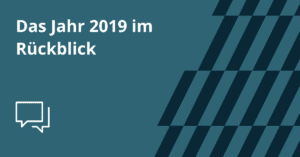 Rückblick auf das Jahr 2019