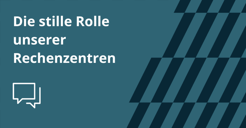 Wichtige Rolle der Rechenzentren