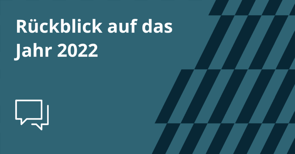 Rückblick auf das Jahr 2022