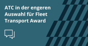 ATC Kandidat für Fleet Transport Award